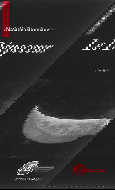 Le dépeceur : thriller