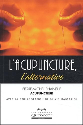 L'acupuncture, l'alternative