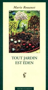 Tout jardin est Eden