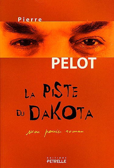La piste du Dakota