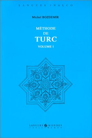 Méthode de turc, volume 1 (1 livre + coffret de 2 cassettes)