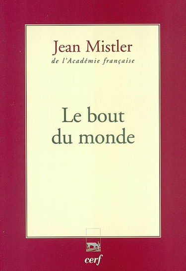 Le bout du monde : récit