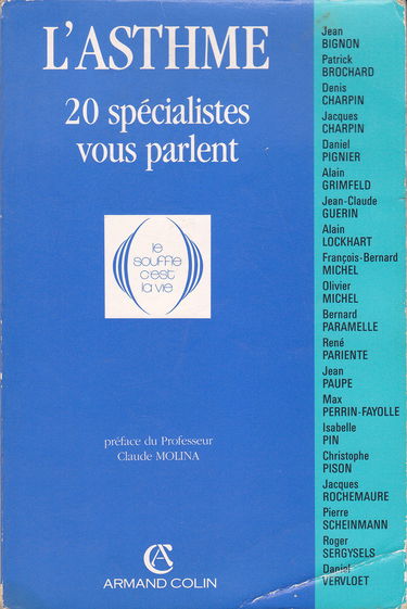 L'Asthme : 20 spécialistes vous parlent