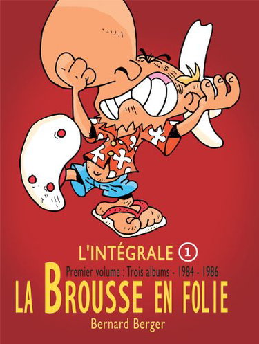 Couverture de La brousse en folie, l'intégrale n1 (1984-1986 ) : la brousse en folie tome 1, tontion les gosses