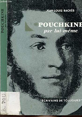 Pouchkine par lui-même