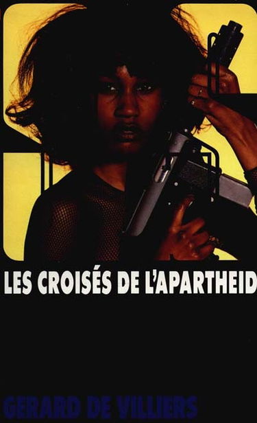 Les croisés de l'apartheid