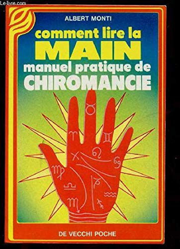Comment lire la main : manuel pratique de chiromancie