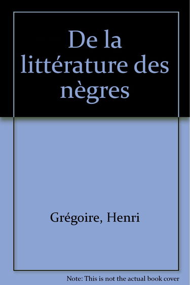 De la littérature des Nègres