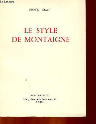 Couverture de Le Style De Montaigne