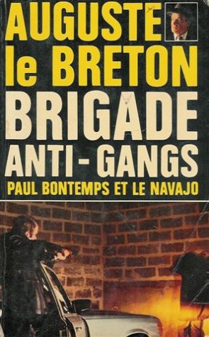 Paul Bontemps et le navajo : Collection : Brigade anti-gangs n° 6