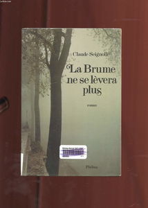 La Brume ne se lèvera plus