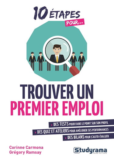 10 étapes pour trouver un premier emploi
