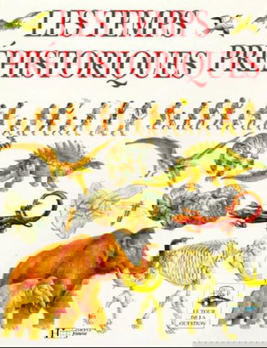 Les Temps préhistoriques