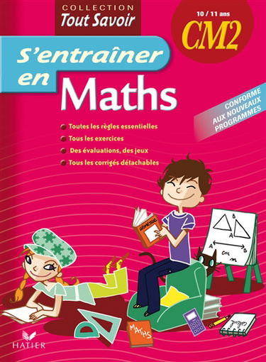 S'entraîner en maths CM2, 10-11 ans
