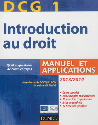 DCG 1, introduction au droit 2013-2014 : manuel et applications