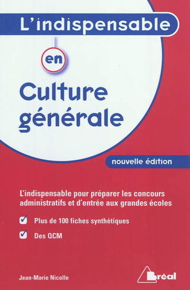 L'indispensable en culture générale : classes préparatoires, IEP, concours administratifs