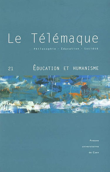 Télémaque (Le), n° 21. Education et humanisme