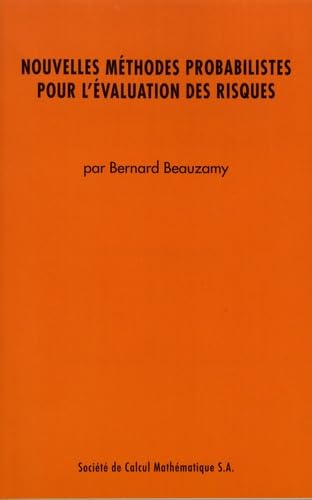Nouvelles méthodes probabilistes pour l'évaluation des risques