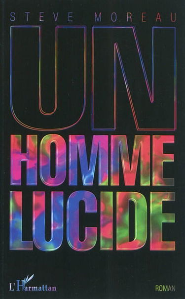 Un homme lucide