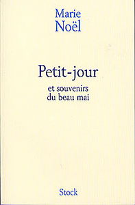 Petit-jour. Souvenirs du beau mai