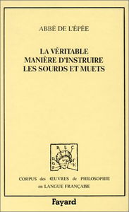 La Véritable manière d'instruire les sourds et muets, 1784