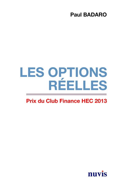 Les options réelles : Black & Scholes : un apport de la finance de marché à la finance d'entreprise