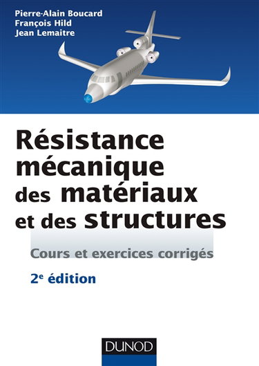 Couverture de Résistance mécanique des matériaux et des structures : cours et exercices corrigés