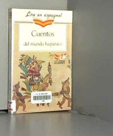 Cuentos del mundo hispanico