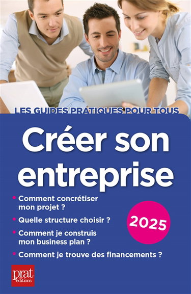 Créer son entreprise : 2025