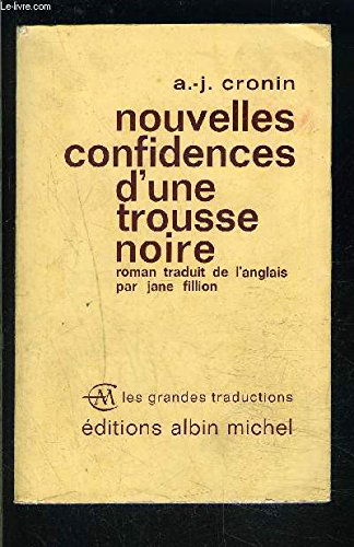 NOUVELLES CONFIDENCES D UNE TROUSSE NOIRE