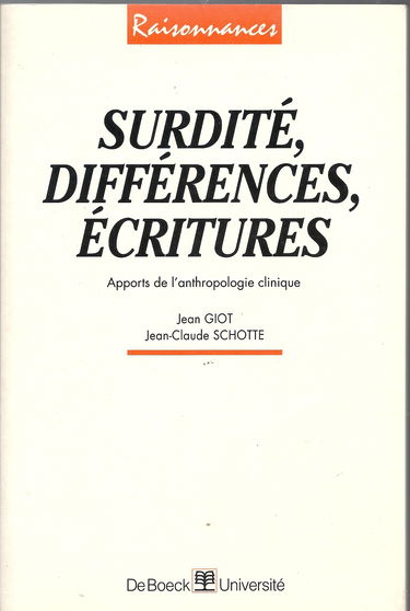 Surdités, différences, écritures : apports de l'anthropologie clinique