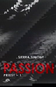 Priest. Vol. 1. Passion