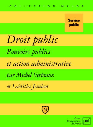 Droit public : pouvoirs publics et action administrative