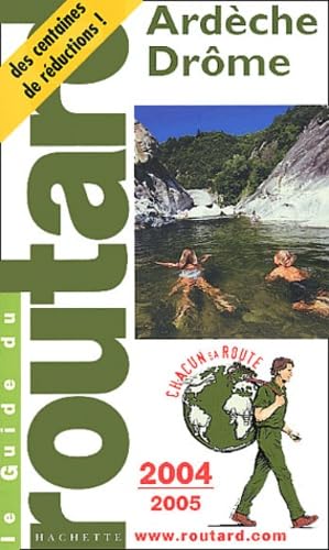 Ardèche - Drôme 2004-2005
