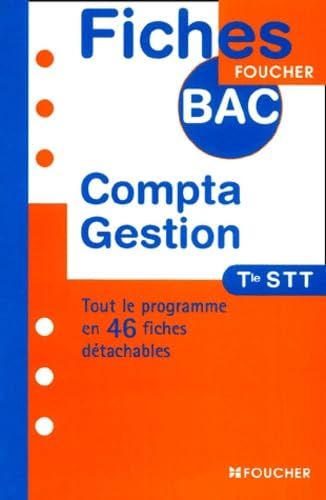 Fiches Bac Foucher : Comptabilité-Gestion, terminale STT