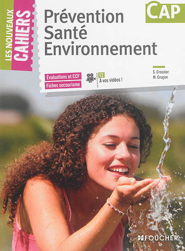 Prévention santé environnement : CAP : évaluations et CCF, fiches secourisme