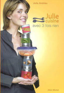 Julie cuisine avec 3 fois rien