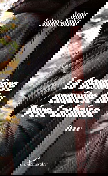 La dernière enquête du Père-Lachaise: Roman