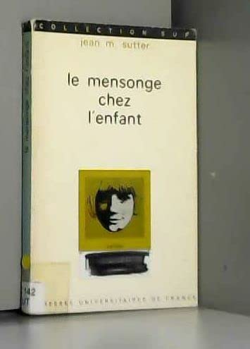 Couverture de Le mensonge chez l'enfant collection Sup