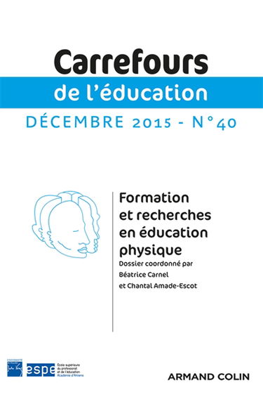 Carrefours de l'éducation, n° 40. Formation et recherches en éducation physique