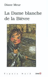 La dame blanche de la Bièvre