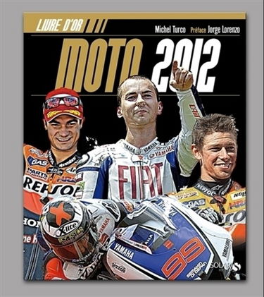 Livre d'or de la moto 2012