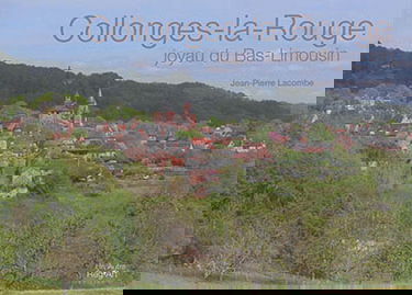 Collonges-la-Rouge : joyau du Bas-Limousin