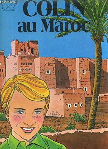 Colin au Maroc (Collection Colin)