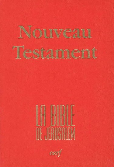 Nouveau Testament : la Bible de Jérusalem