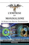 Couverture de L'Emprise du Mondialisme III : Le secret des Hautes Technologies