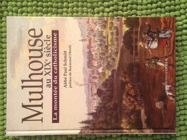 Mulhouse au XIXe siècle : la montée du catholicisme