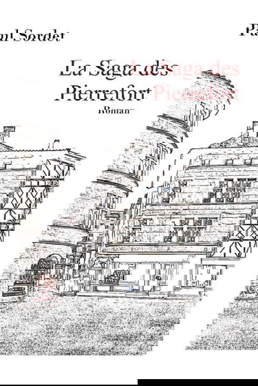 La saga des Pierrefort