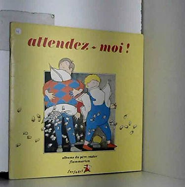 Attendez-moi
