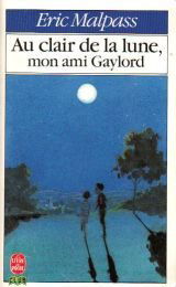 Au clair de la lune, mon ami Gaylord